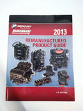 Mercury Quicksilver 90-8m0075127, Remanufactured Product Guide 2013