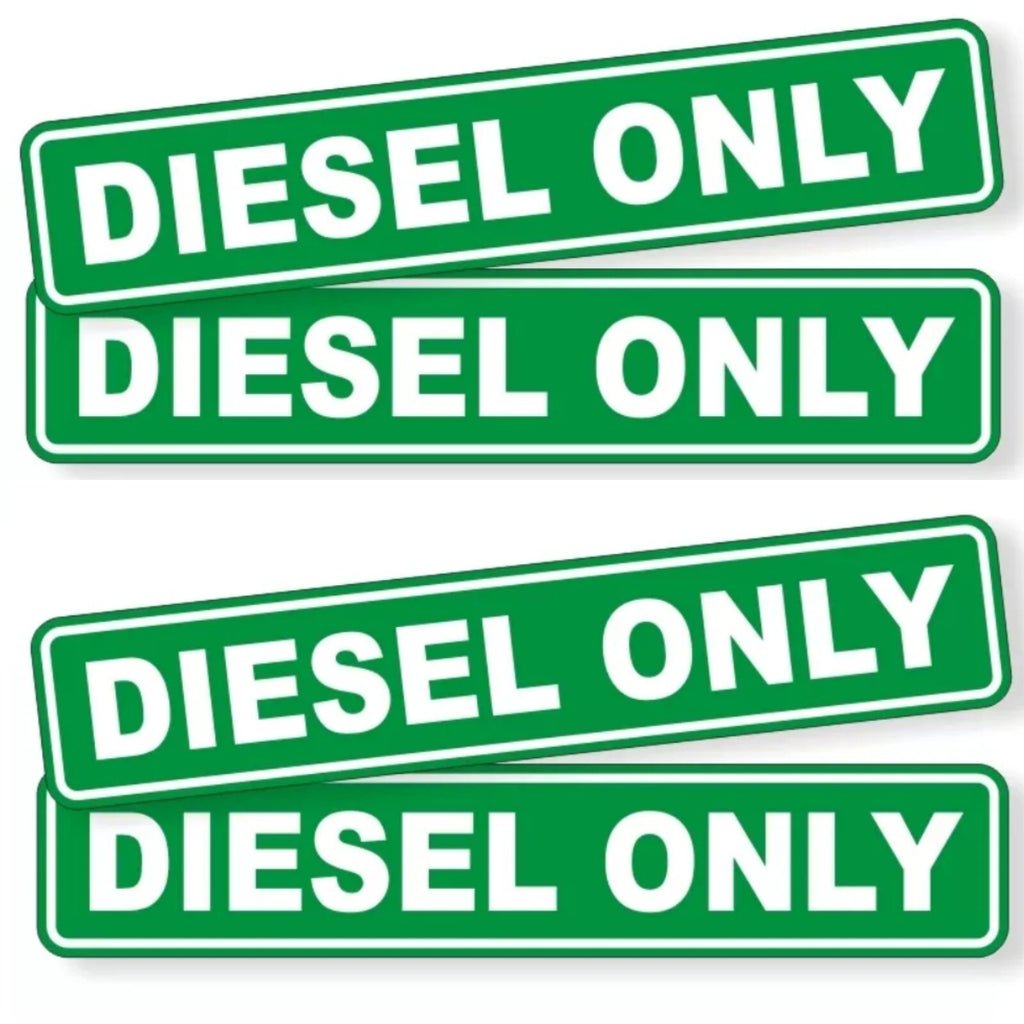 DIESEL ONLY Vinyl Stickers - Decals - Labels for Truck Oil Gas Fuel 4x