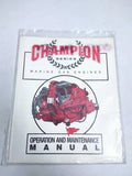 Crusader Engines 22822, Champion Series Operations & Maintenance